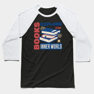 Explore your inner world Baseball T-Shirt